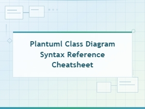 Plantuml Class Diagram Syntax Reference Cheatsheet